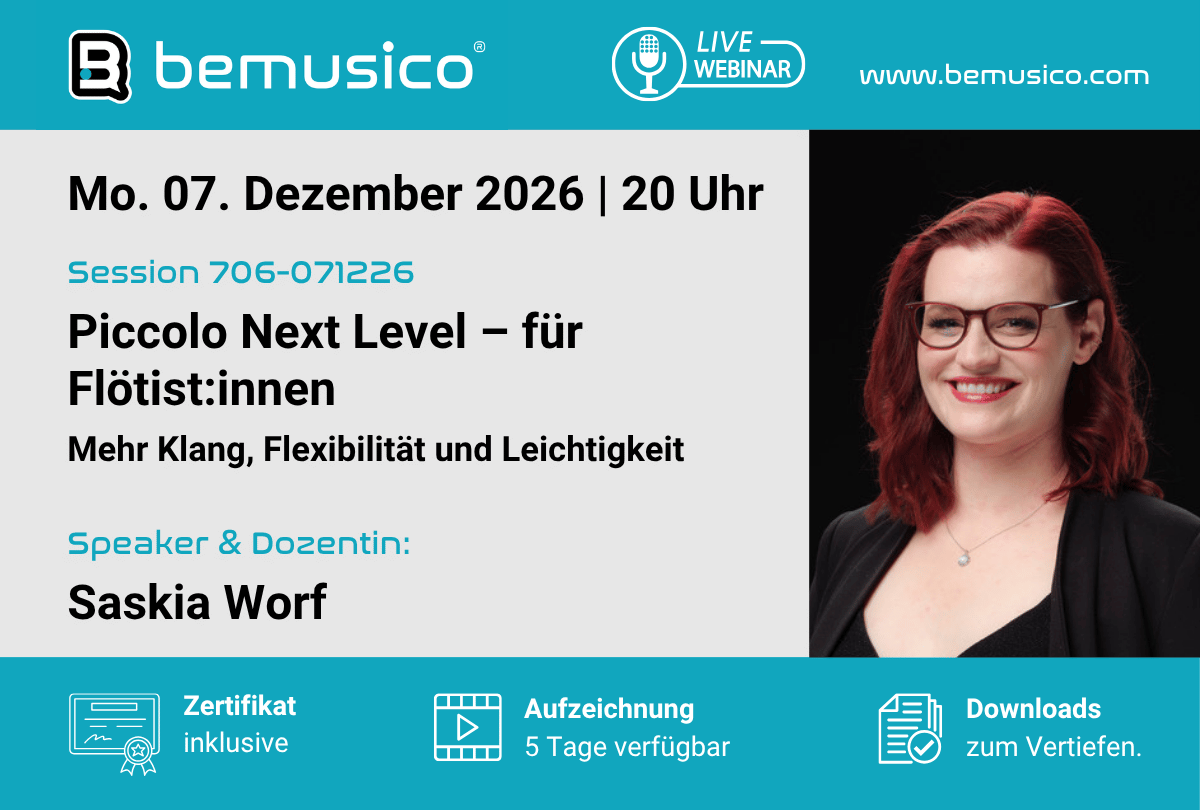 „Piccolo Next Level – für Flötist:innen -Mehr Klang, Flexibilität und Leichtigkeit auf dem Piccolo” Live Online Seminar auf bemusico mit Saskia Worf (706-071226)
