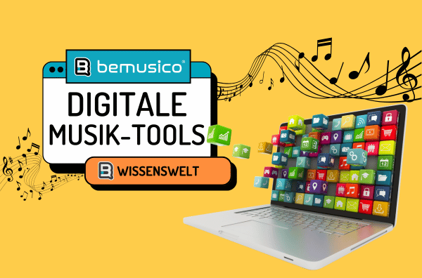 Wissen - Wissenswelt rund um Musik, Instrumente und mehr 5 - bemusico Digitale Tools für Musiker (Apps, Software und mehr)